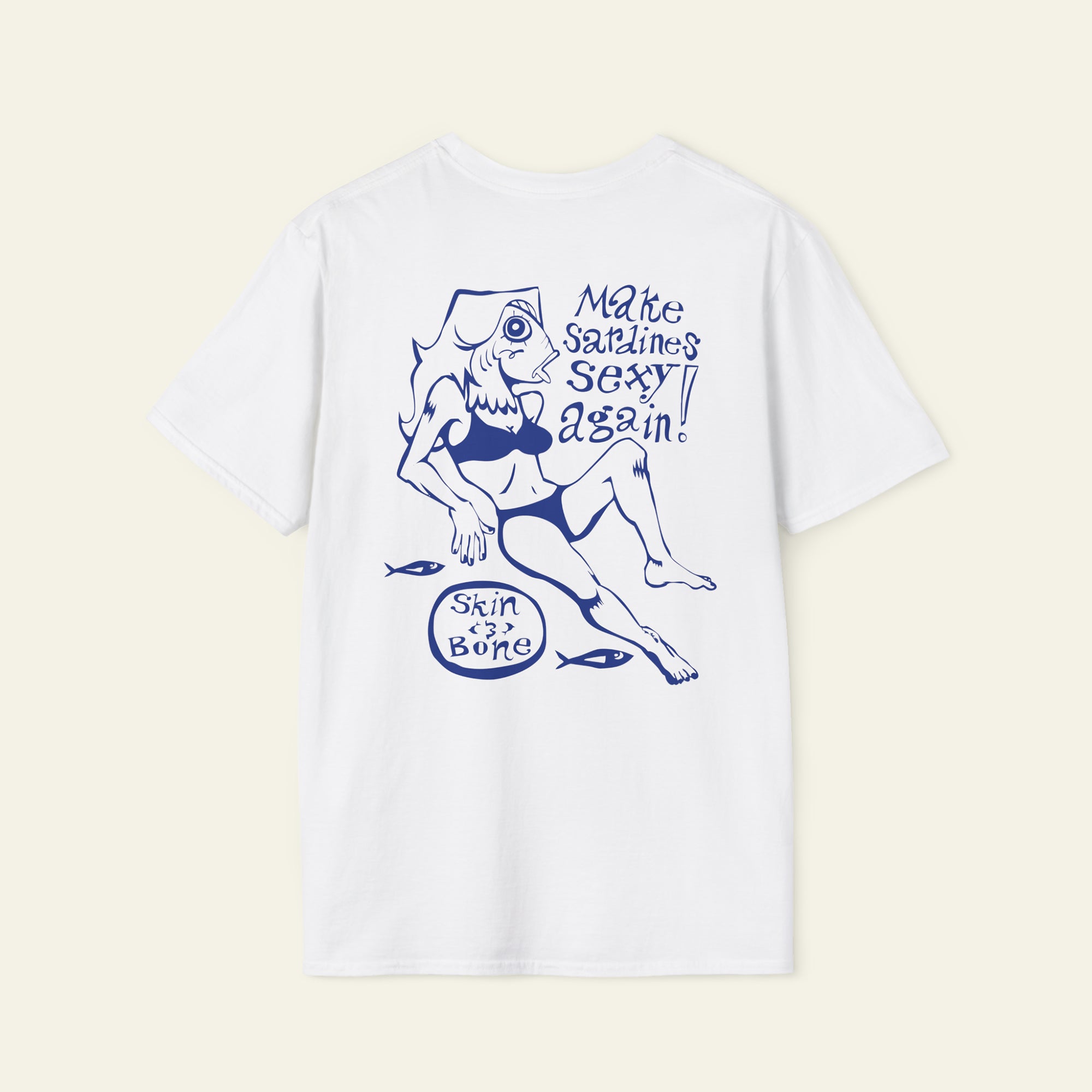 Make Sardines Sexy Again Tee